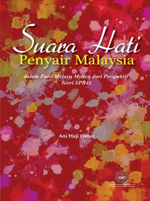 cover image of Suara Hati Penyair Malaysia dalam Puisi Melayu Moden dari Perspektif Teori SPB4L